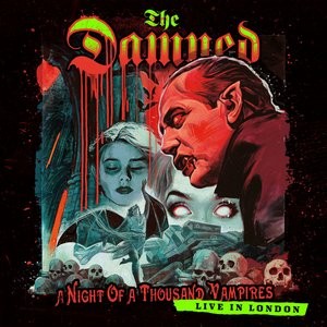 A Night of a Thousand Vampires: Live in London