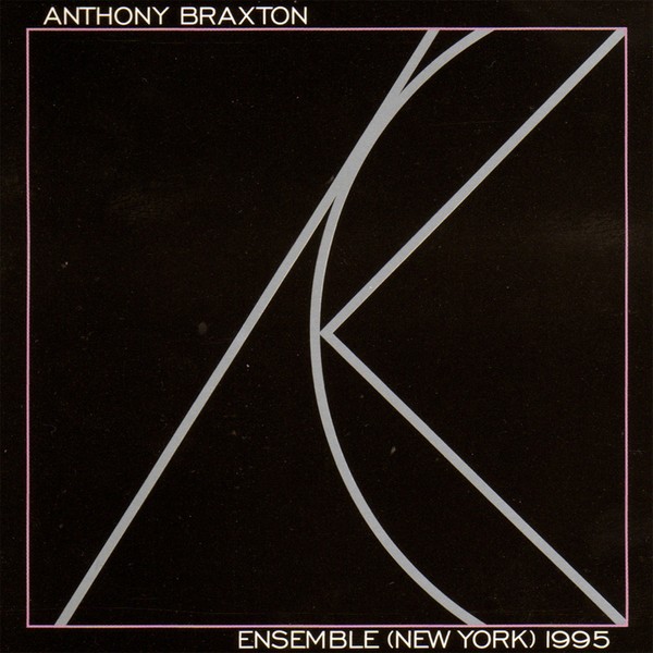 Anthony Braxton Ensemble New York 1995