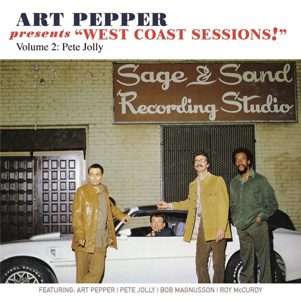 Art Pepper Presents West Coast Sessions! Volume 2: Pete Jolly