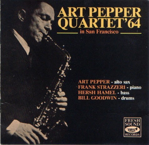 Art Pepper Quartet '64 in San Francisco
