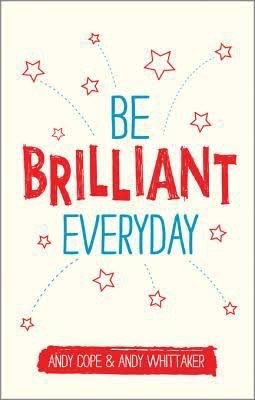 Be Brilliant Every Day (Unabridged)