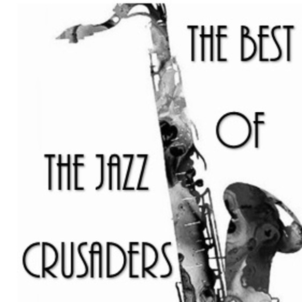 Best of the Jazz Crusaders