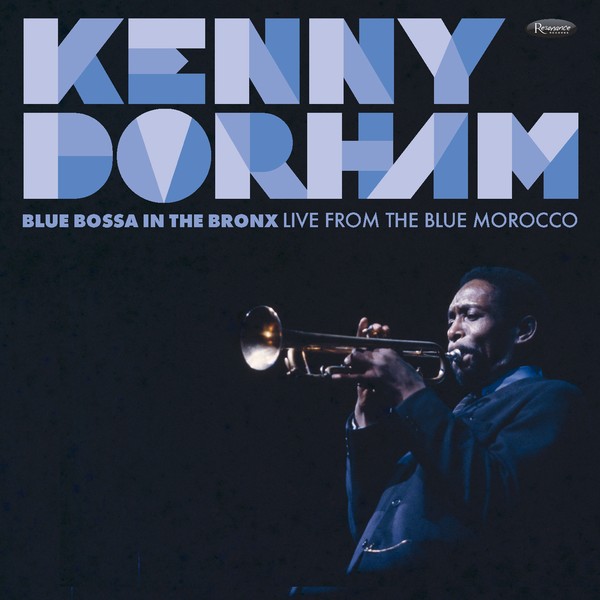 Blue Bossa in the Bronx: Live at the Blue Morocco
