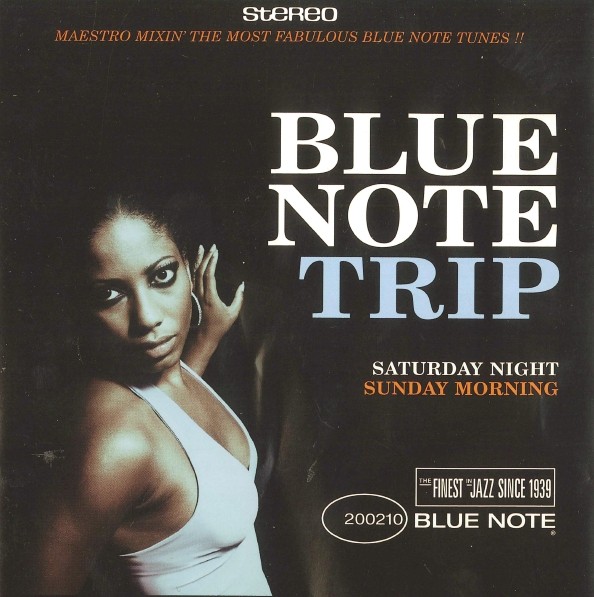 Blue Note Trip, Volume 1: Saturday Night - Sunday Morning