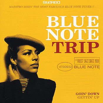 Blue Note Trip, Volume 3: Goin' Down - Gettin' Up