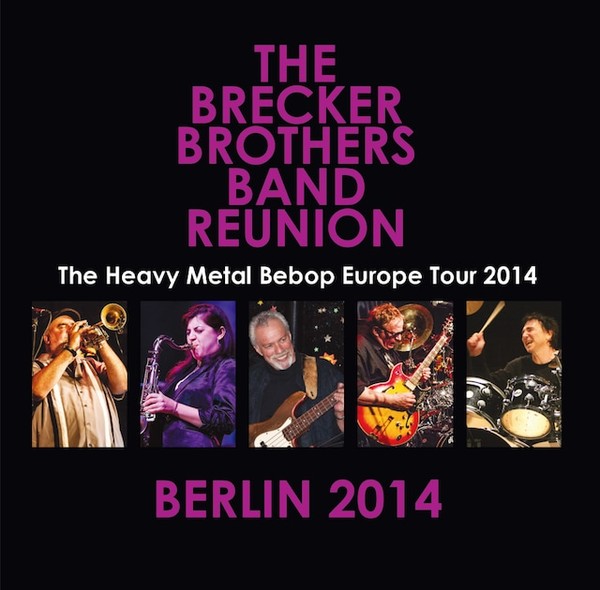 Brecker Bros Reunion 2014 07 16 Berlin