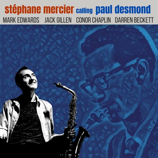 Calling Paul Desmond