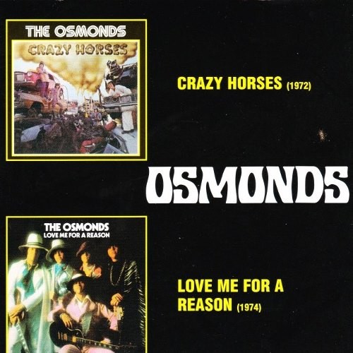 Crazy Horses & Love Me for a Reason