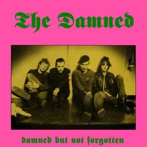 Damned but Not Forgotten