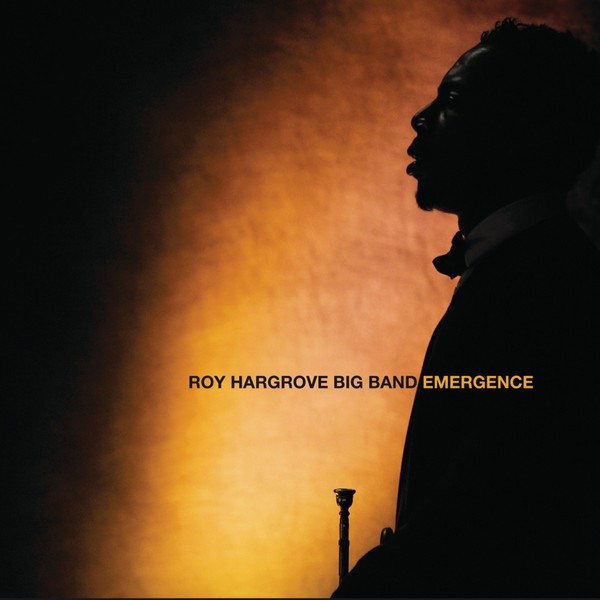 Emergence (Roy Hargrove)