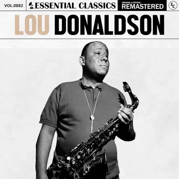 Essential Classics, Vol. 0882: Lou Donaldson