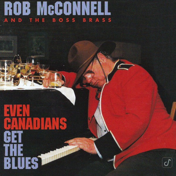 Even Canadians Get the Blues