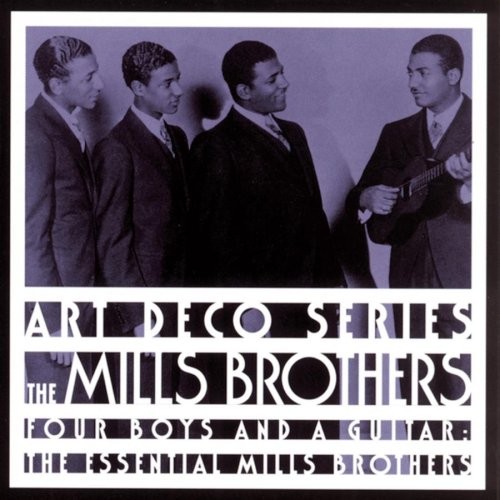 Four Boys and a Guitar: The Essential Mills Brothers