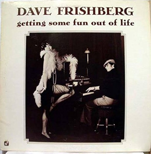 Getting Some Fun Out of Life