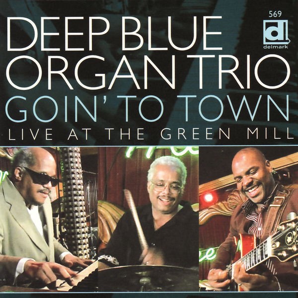 Goin' to Town: Live at the Green Mill (DVD)