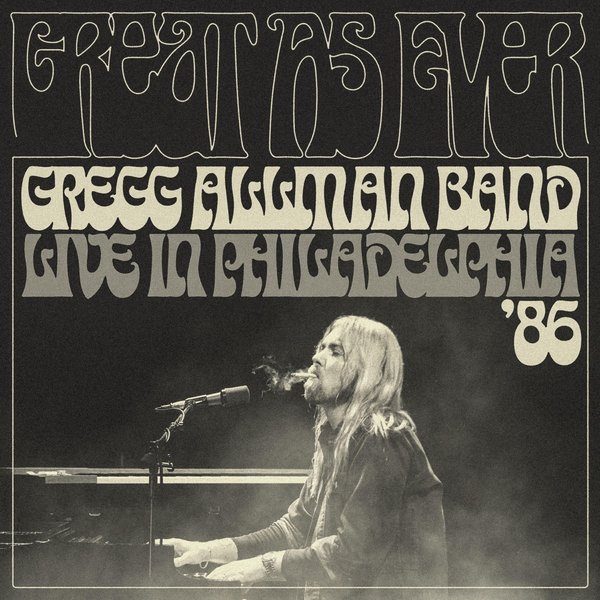 Great as Ever: Live in Philadelphia 86