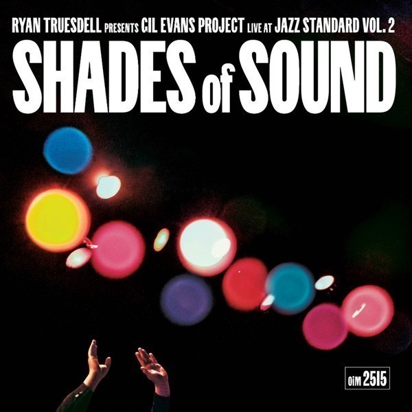 Gil Evans Project Live at Jazz Standard, Vol. 2: Shades of Sound Live at Jazz Standard