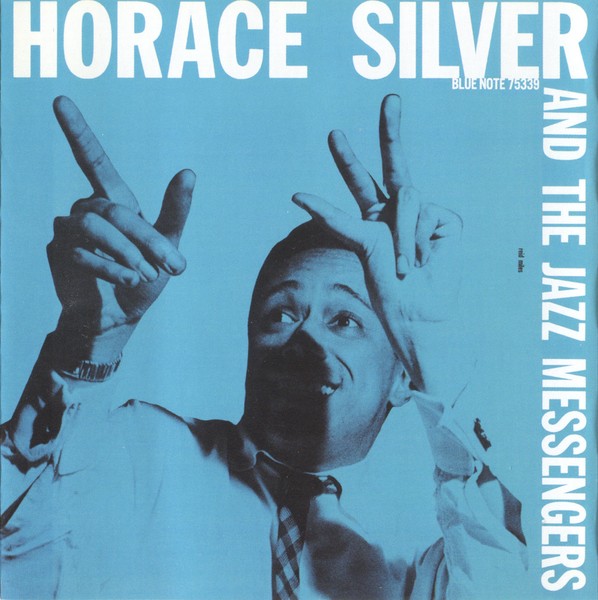 Horace Silver and the Jazz Messengers