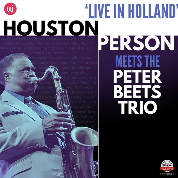 Houston Person Meets Peter Beets Trio