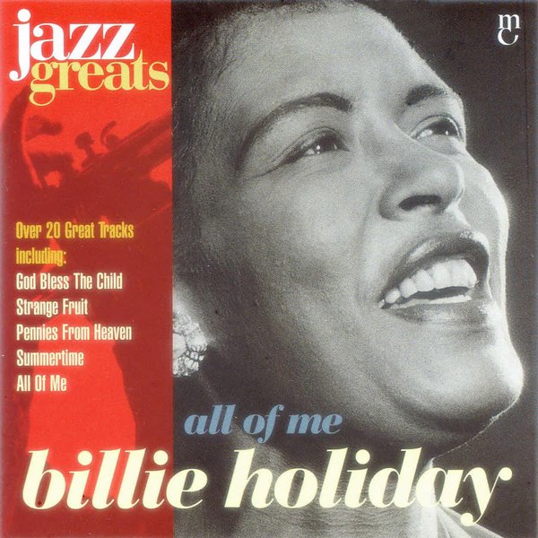 Jazz Greats, Volume 01: Billie Holiday: All of Me