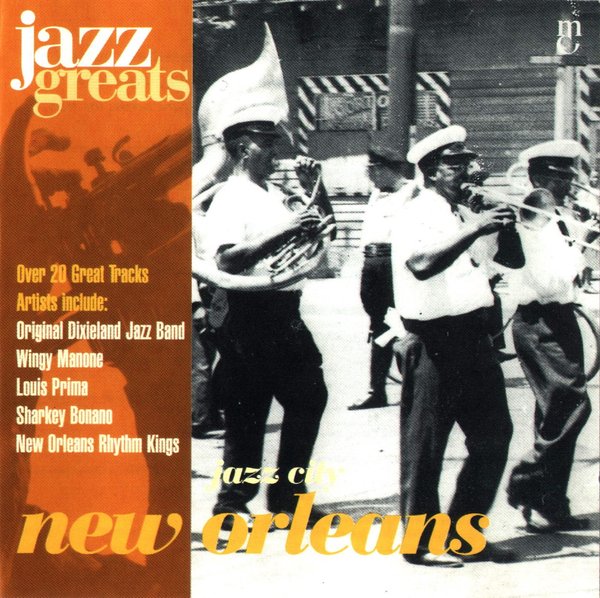 Jazz Greats, Volume 25: Jazz City: New Orleans