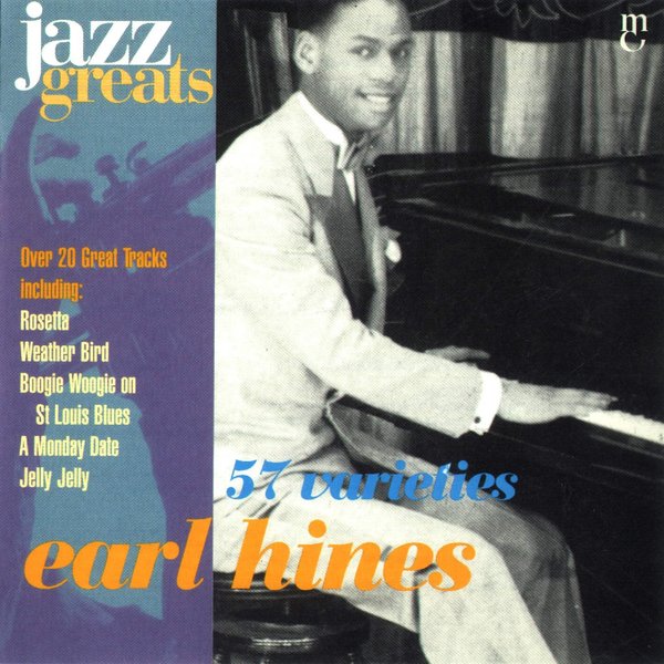 Jazz Greats, Volume 43: Earl Hines: 57 Varieties