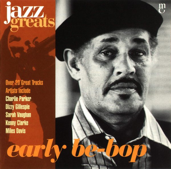 Jazz Greats, Volume 50: Early Be-Bop