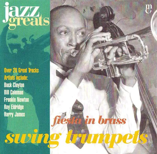 Jazz Greats, Volume 74: Swing Trumpets: Fiesta in Brass