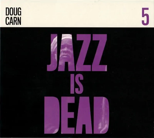 Jazz Is Dead 5: Doug Cairn