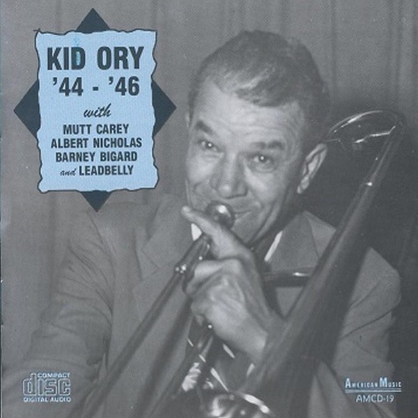 Kid Ory '44-'46