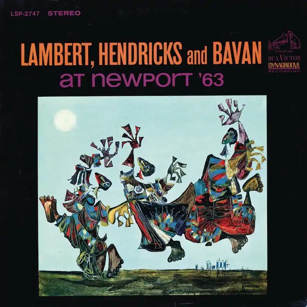 Lambert, Hendricks, & Bavan: Live at Newport '63