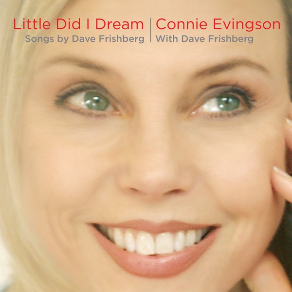 Little Did I Dream: Songs by Dave Frishberg
