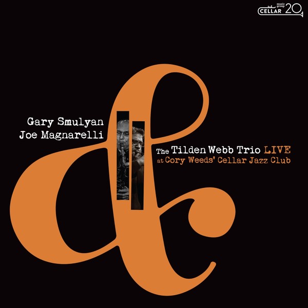 Live at Cory Weeds' Cellar Jazz Club (Gary Smulyan)