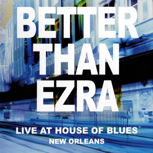 Live at House of Blues New Orleans