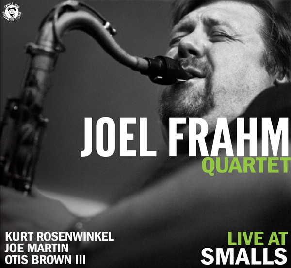 Live at Smalls (Joel Frahm)