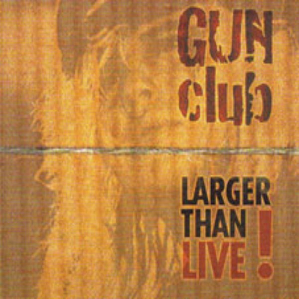 Live (The Gun Club)