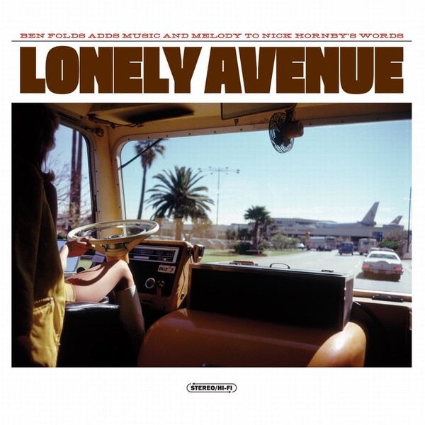 Lonely Avenue: Ben Folds Adds Music and Words to Nick Hornby's Words
