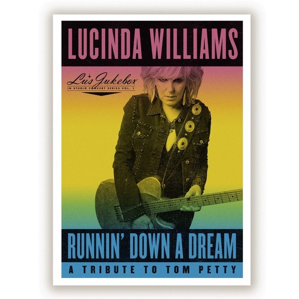 Lu's Jukebox Vol. 1 - Runnin' Down a Dream: A Tribute to Tom Petty