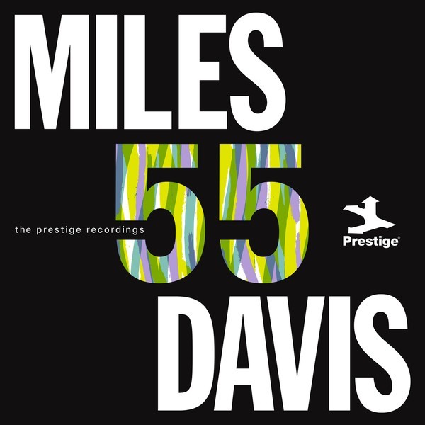 Miles '55: The Prestige Recordings