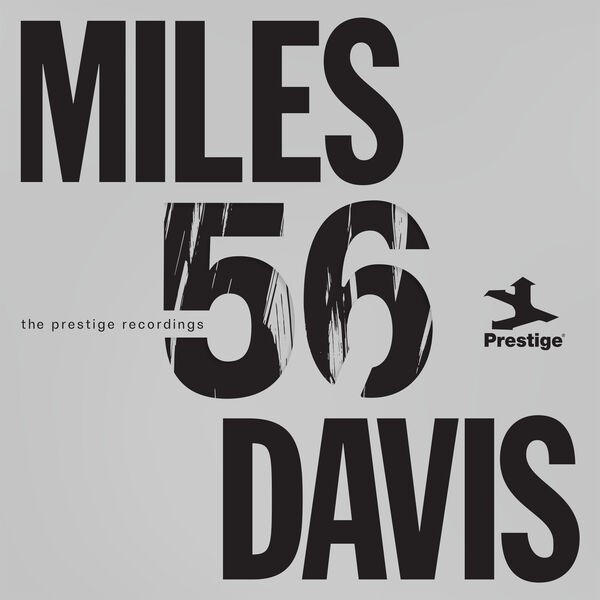 Miles '56: The Prestige Recordings