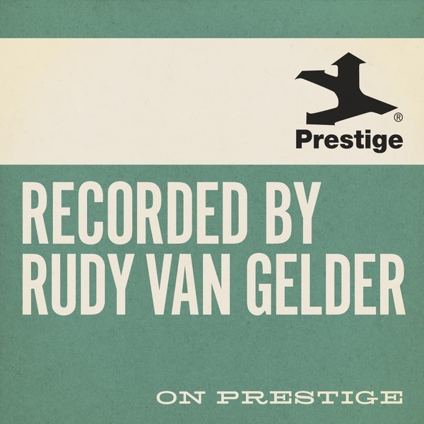 On Prestige: Recorded by Rudy Van Gelder