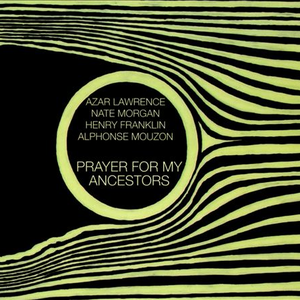 Prayer for My Ancestors