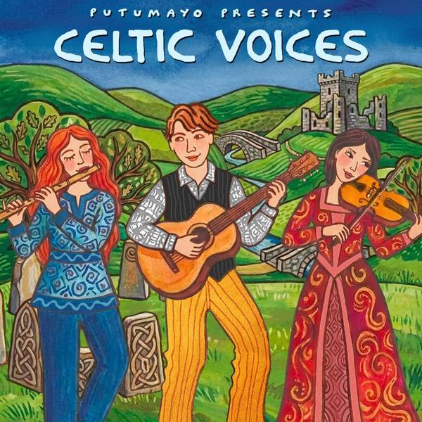 Putumayo Presents: Celtic Voices