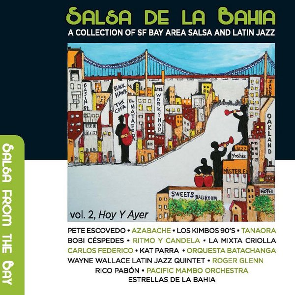 Salsa De La Bahía, Vol. 2: Hoy y Ayer