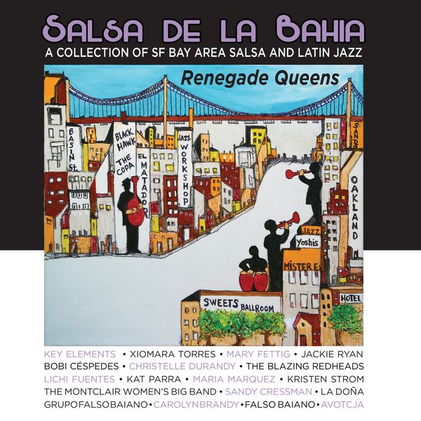 Salsa De La Bahia, Vol. 3: Renegade Queens