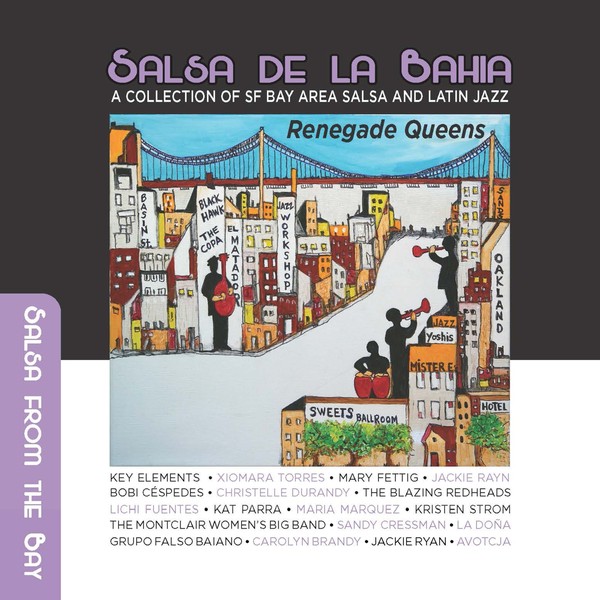 Salsa De La Bahia, Vol. III - Renegade Queens