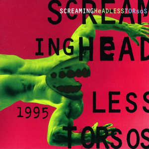 Screaming Headless Torsos