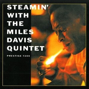Steamin' With the Miles Davis Quintet