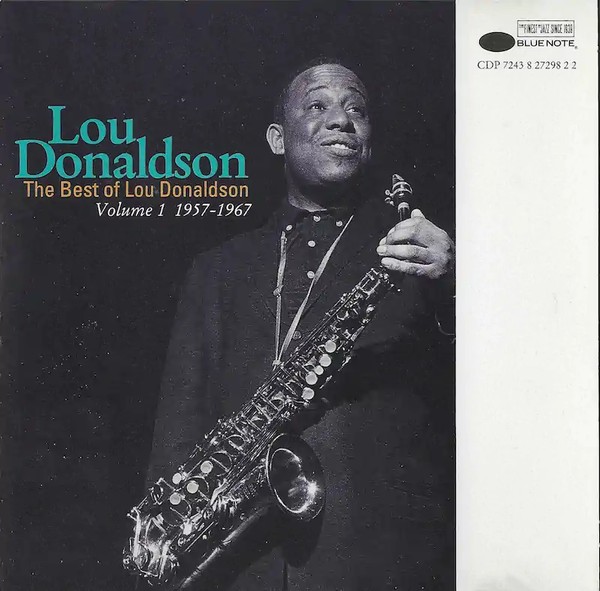 The Best of Lou Donaldson: Volume 1 1957-1967