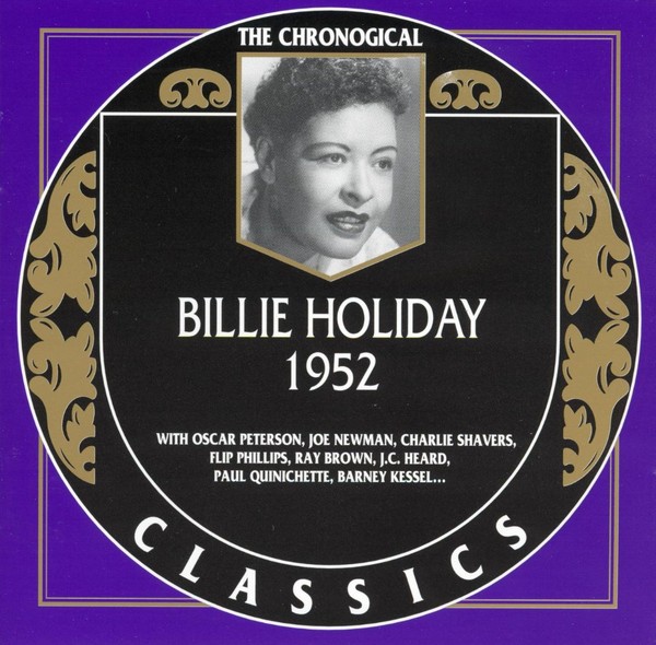 The Chronological Classics: Billie Holiday 1952